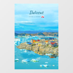 Ilulissat, Greenland - Iceberg Town Window Cling