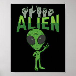 ILY Alien ASL Hand Gesture Deaf Hearing Loss Aware Poster