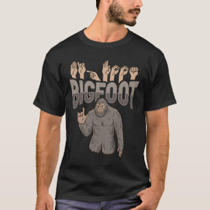 ILY Bigfoot ASL Hand Gesture Deaf Hearing Loss Awa T-Shirt