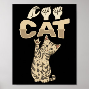 ILY Cat ASL Hand Gesture Deaf Hearing Loss Awarene Poster