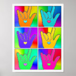 ILY (I LOVE YOU) Times Six Pop Art Poster<br><div class="desc">Six versions of the ASL ILY (I LOVE YOU) sign in vibrant Pop Art style with a contrasting heart in the center of the palm of each hand.</div>