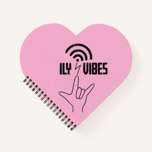 ILY Vibes - ASL Design Notebook