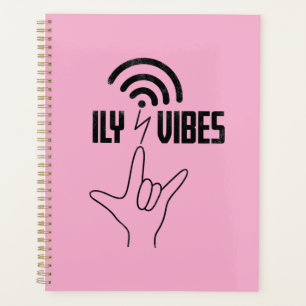 ILY Vibes - ASL Design Planner
