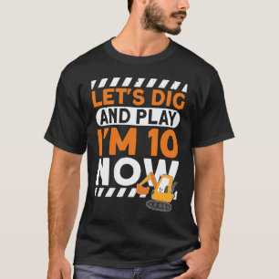 I'm 10 bday Construction 10th Birthday Kids Excava T-Shirt