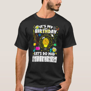 I'm 12 Let's Do Mad Science Birthday Theme For Age T-Shirt