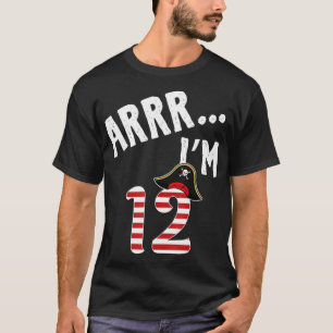 Im 12 Years Old Boy 12Th Birthday Party Pirate Gif T-Shirt