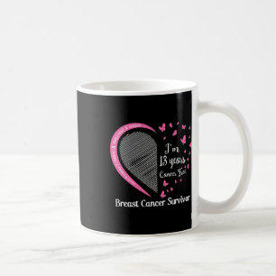I'm 13 Years Cancer Free Breast Cancer Survivor Fa Coffee Mug