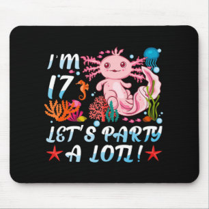 I'm 17 Let's Party A Lotl Cute Axolotl Anime Gift  Mouse Mat