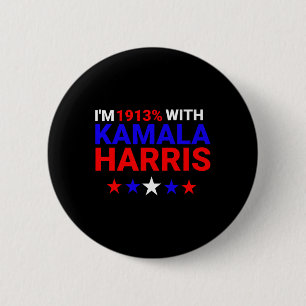 I'm 1913% With Kamala Harris 2024 6 Cm Round Badge