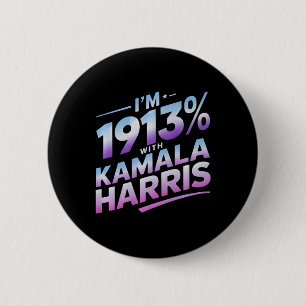 Im 1913% With Kamala Harris 2024 6 Cm Round Badge
