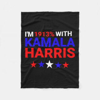 I'm 1913% With Kamala Harris 2024  Fleece Blanket