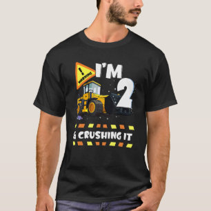 I'm 2 And Crushing It Construction Excavator 2nd B T-Shirt
