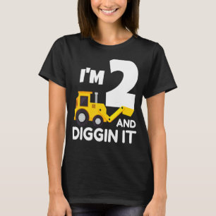I'm 2 And Digging It Construction Truck Excavator T-Shirt