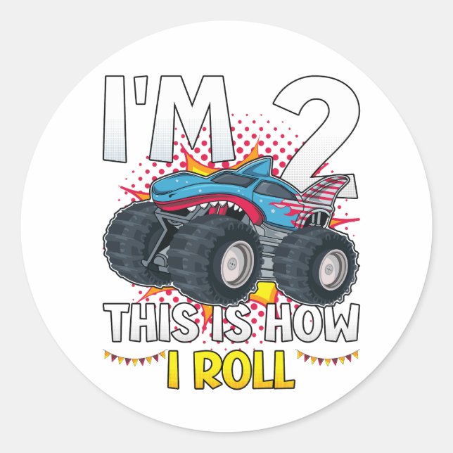 I'm 2 This is how I roll Monster Truck Classic Round Sticker (Front)