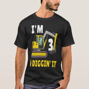I'm 3 And Digging It 3nd Birthday Party Constructi T-Shirt