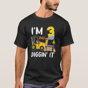 I'm 3 And Digging It Construction Excavator 3rd Bi T-Shirt