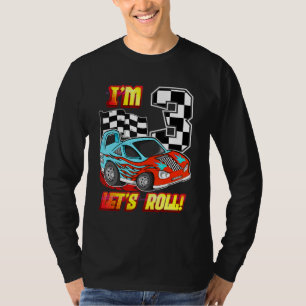 I'm 3 Let's Roll Race Car 3rd Birthday Boys Kids 3 T-Shirt