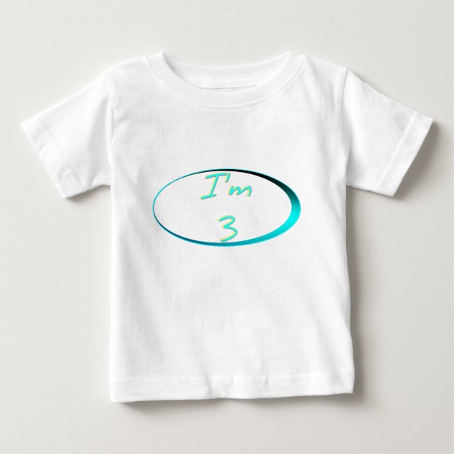 I'm 3 T-Shirt (Front)