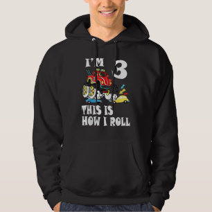 I'm 3 This Is How I Roll Monster Truck 3rd Birthda Hoodie