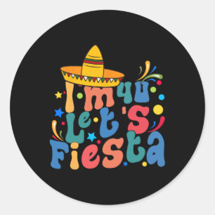 I'm 40 Let's Fiesta Classic Round Sticker