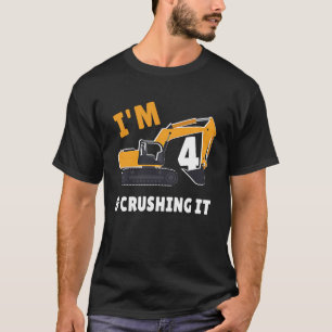 I'm 4 and Crushing It 4th Birthday Excavator Const T-Shirt