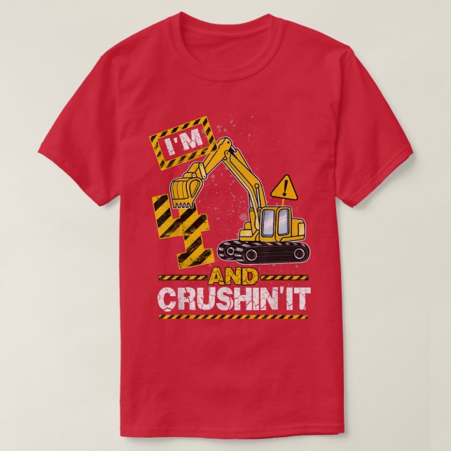 Im 4 And Crushing It Shirt 4 Years Old Digger Buil (Design Front)