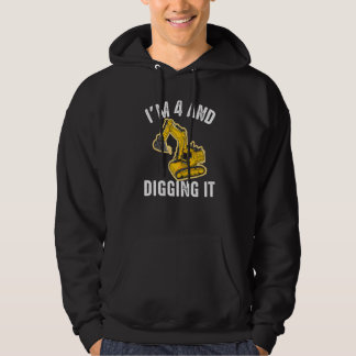 I'm 4 And Digging It Excavator 4th Birthday Hoodie