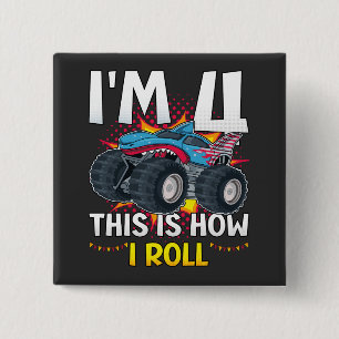 I'm 4 This is how I roll Monster Truck Square 15 Cm Square Badge