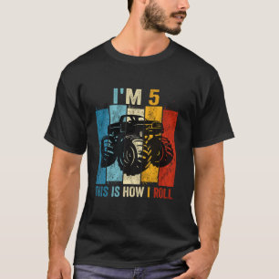 Im 5 This Is How I Roll 5 Years Old 5th Birthday T-Shirt