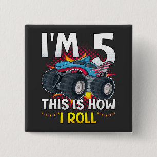 I'm 5 This is how I roll Monster Truck Square 15 Cm Square Badge