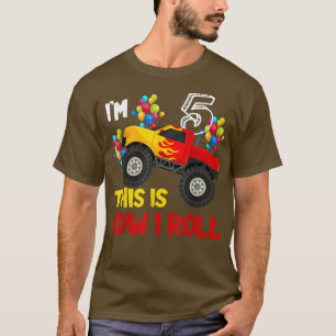 I'm 5th This Is How I Roll Monster Truck 5th Birth T-Shirt