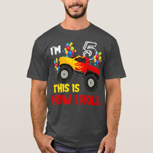 I'm 5th This Is How I Roll Monster Truck 5th Birth T-Shirt