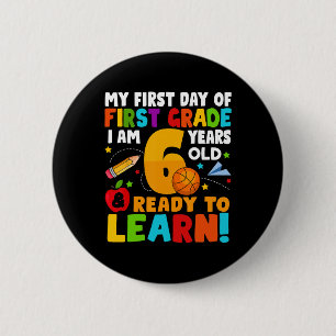 I'm 6 Ready To Learn My Back To School First 1st G Cm Round Badge