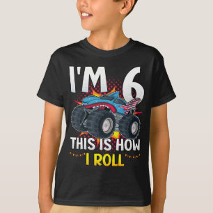 I'm 6 This is how I roll Monster Truck Boy T-Shirt