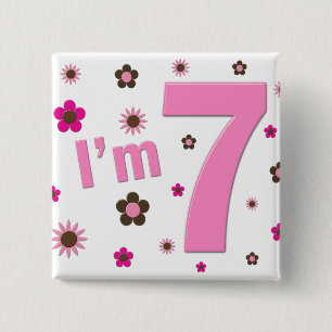 I'm 7 Pink And Brown Flowers 15 Cm Square Badge