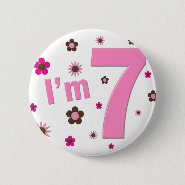 I'm 7 Pink And Brown Flowers 6 Cm Round Badge (Front)
