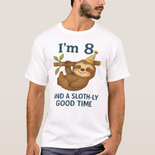 I'm 8 and a Sloth-ly Good Time Classic T-Shirt