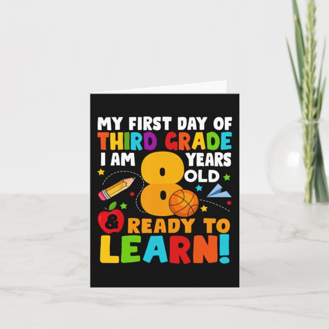 I'm 8 Ready To Learn My Back To School Third 3rd G Card (Front)