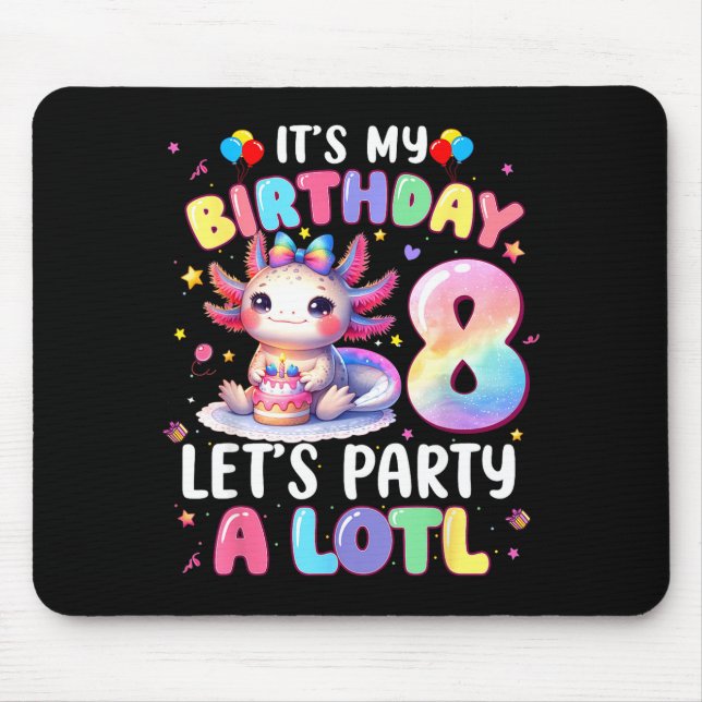 I'm 8th Birthday Girl Cute Axolotl 8 Year Old Bday Mouse Mat (Front)