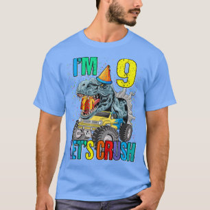 I'm 9 Let's Crush Monster Truck Dinosaur T-Shirt