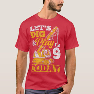 I'm 9 Today Truck Construction Excavator  T-Shirt