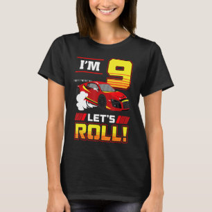 I'm 9 Years Old Racing Car Toddler 9th Birthday Ra T-Shirt