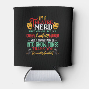 Im A Atre Nerd On Stage Acter Lovers Actor Actress Can Cooler