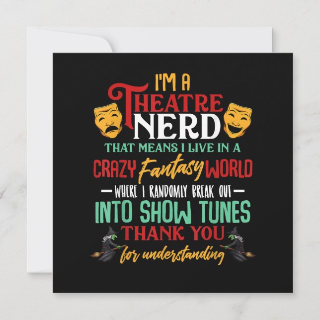 Im A Atre Nerd On Stage Acter Lovers Actor Actress Thank You Card (Front)