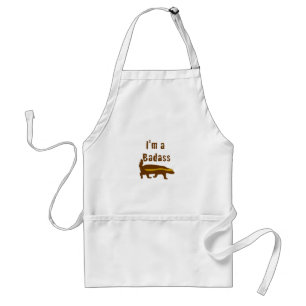 I'm a Badass Honey Badger Standard Apron