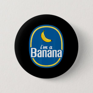 I'm A Banana Costume Halloween Fruit Yellow Fun 6 Cm Round Badge