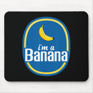 I'm A Banana Costume Halloween Fruit Yellow Fun Mouse Mat