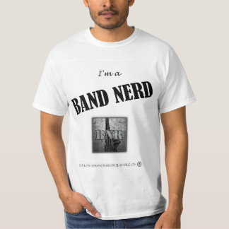 I'm a Band Nerd T-Shirt