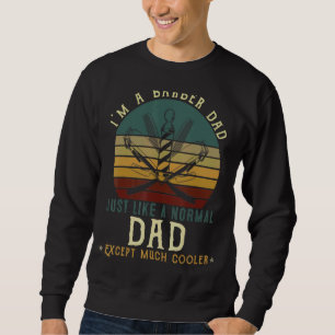 I'm A Barber Dad Like A Normal Dad But Cooler Sweatshirt