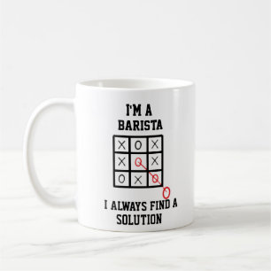 Im A Barista I Always Find A Solution Mug